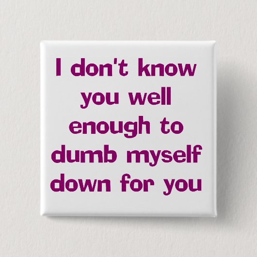 ばかはボタンがかかります 缶バッジ (正面)