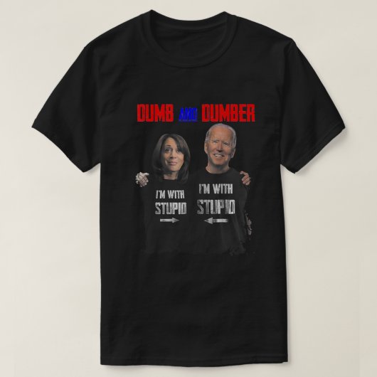ばか&ダンバーバイデン氏 Tシャツ (デザイン正面)