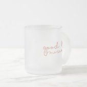 ばら色の金ゴールドのおはようのコーヒー・マグ フロストグラスマグカップ (正面右)