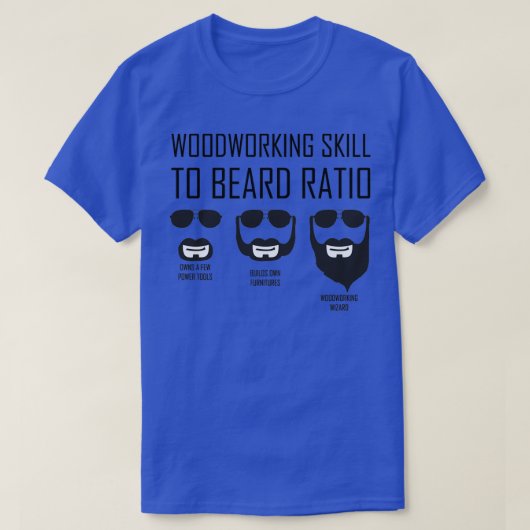 ひげおもしろいに対する木工技能クラシックTSh Tシャツ (デザイン正面)