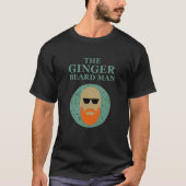 ひげおもしろい引用文ジンジャーヒゲ男 Tシャツ (正面)