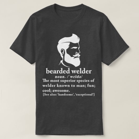 ひげおもしろい溶接機の定義とはギフト Tシャツ (デザイン正面)