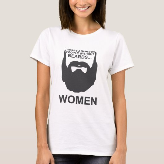 ひげなしに人々の名前があります… 女性 Tシャツ (正面)