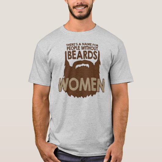 ひげなしに人々、女性の名前があります! Tシャツ (正面)