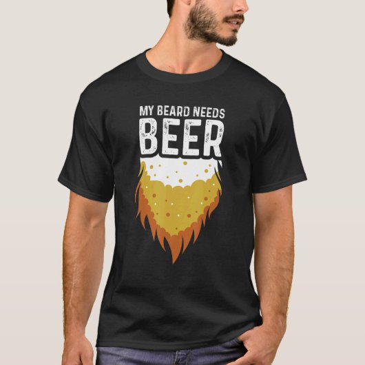 ひげにはビールを飲む人が必要 Tシャツ (正面)
