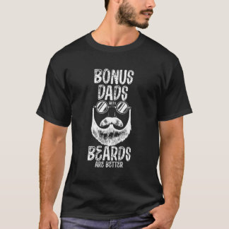ひげのあるボーナスパパの方が良い Tシャツ