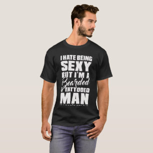 ひげのTシャツ私は髭があり、入れ墨された人です Tシャツ