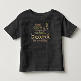 ひげは私のお父さんを好みます トドラーTシャツ