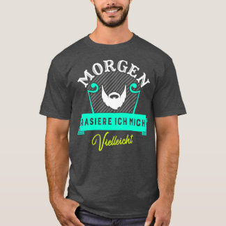 ひげをそるモルゲン Tシャツ