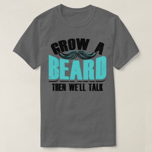 ひげを育て、Wex27llトークMenx27sおもしろいギフト Tシャツ (デザイン正面)