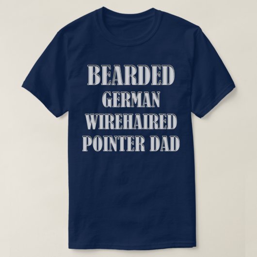 ひげ付きドイツの金髪ポインタパパ犬のオーナーP Tシャツ (デザイン正面)