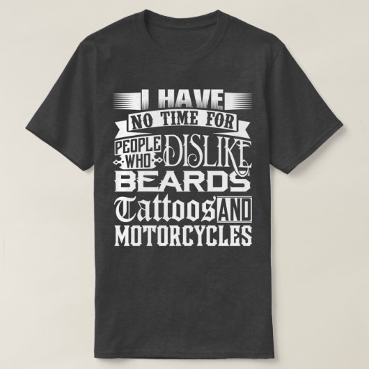 ひげ刺青が嫌いな人には時間がない Tシャツ (デザイン正面)