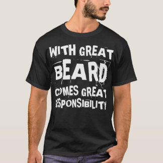 ひげ素晴らしの責任と素晴らしして1 Tシャツ