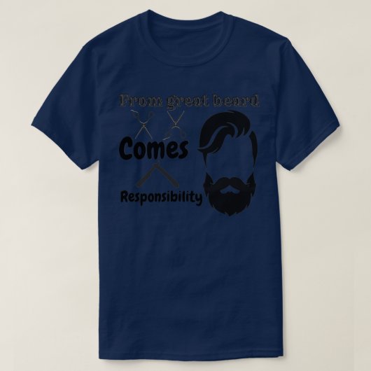 ひげ素晴らし責来任Tから Tシャツ (デザイン正面)