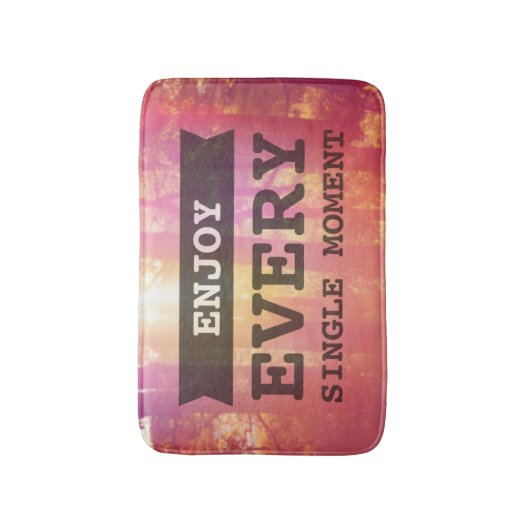 ひとつひとつの時を楽しんで下さい バスマット (正面縦)