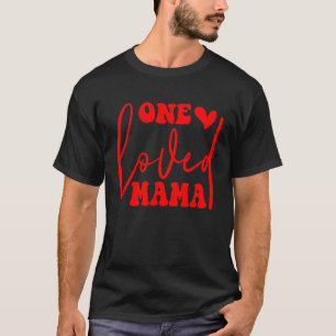 ひとり愛されたママ Tシャツ