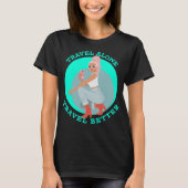 ひとり旅を楽しむ Tシャツ (正面)