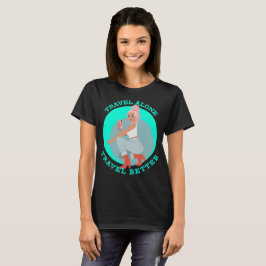 ひとり旅を楽しむ Tシャツ