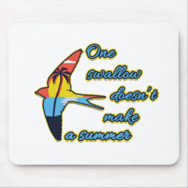 ひとツバメも夏にならない マウスパッド