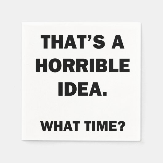 ひどいアイディアだ。 スタンダードカクテルナプキン (正面)
