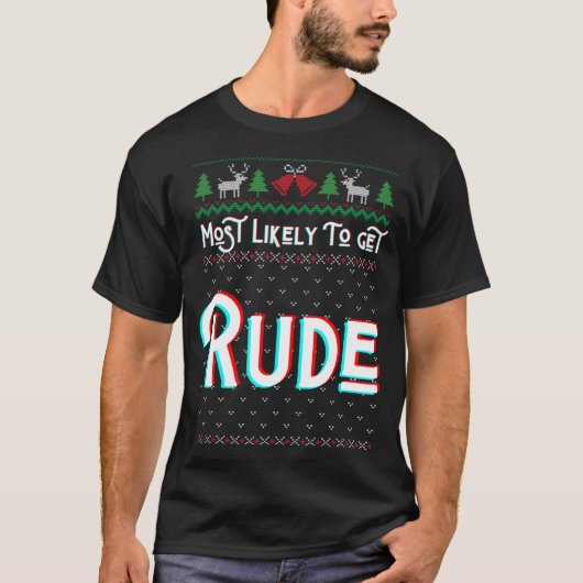 ひどく醜いクリスマスおもしろいの汗を流す可能性が最も高い Tシャツ (正面)