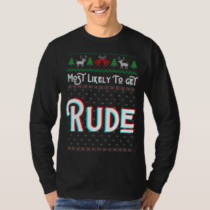 ひどく醜いクリスマスおもしろいの汗を流す可能性が最も高い Tシャツ