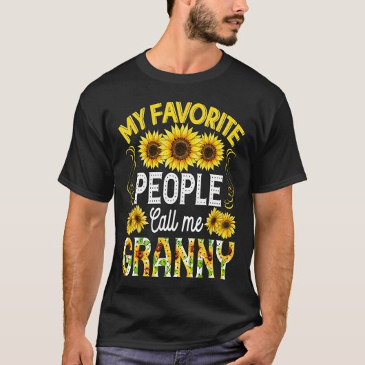 ひまわりお気に入りの私の人々は私をおばあちゃん母と呼ぶ Tシャツ (正面)