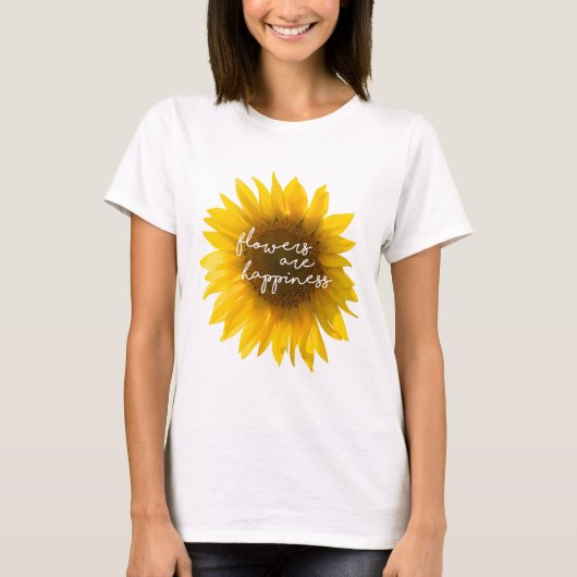 ひまわりの引用"花は幸せ" Tシャツ (正面)