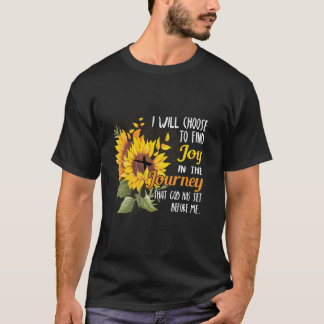 ひまわりの旅に喜びを見出そう Tシャツ