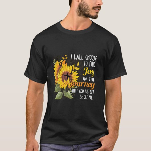 ひまわりの旅に喜びを見出そう Tシャツ (正面)