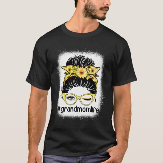 ひまわり祖母Messy Bun漂白母の日 Tシャツ (正面)
