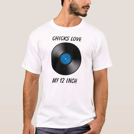 ひよこは私の12インチを愛します Tシャツ (正面)