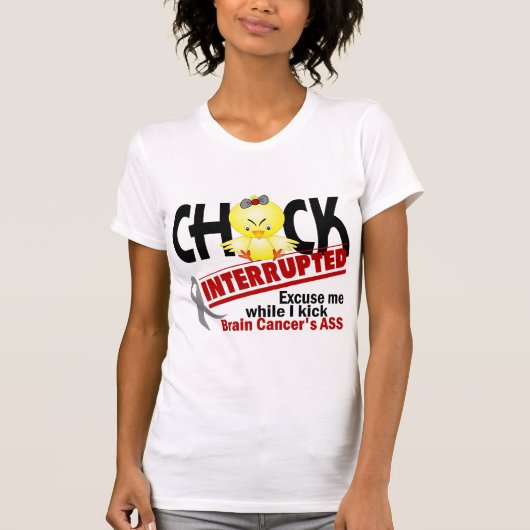 ひよこは2脳腫瘍を中断しました Tシャツ (正面)