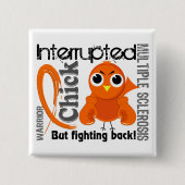 ひよこは3多発性硬化MSを中断しました 缶バッジ (正面)