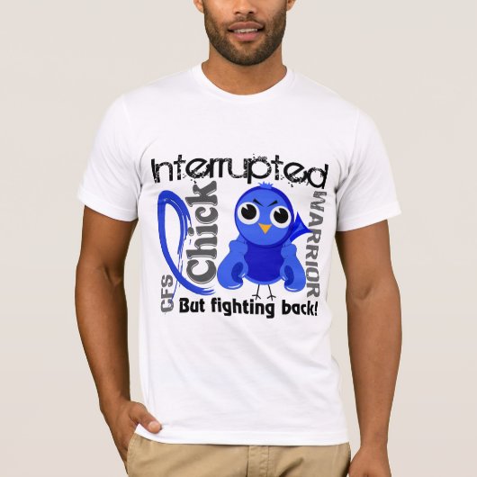 ひよこは3 CFSの慢性の疲労シンドロームを中断しました Tシャツ (正面)