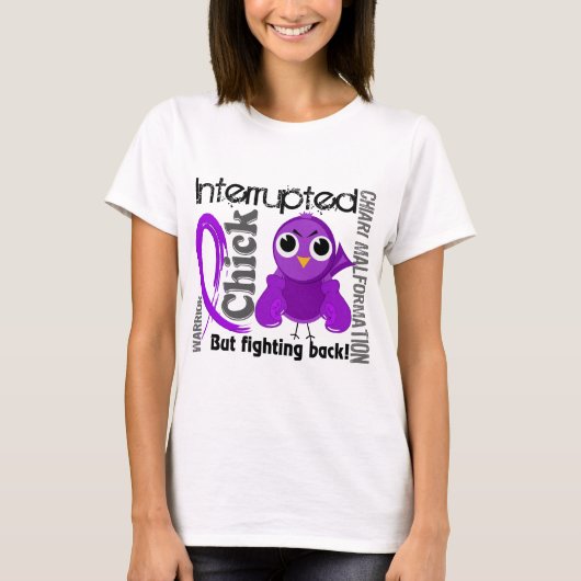 ひよこは3 Chiariの奇形を中断しました Tシャツ (正面)