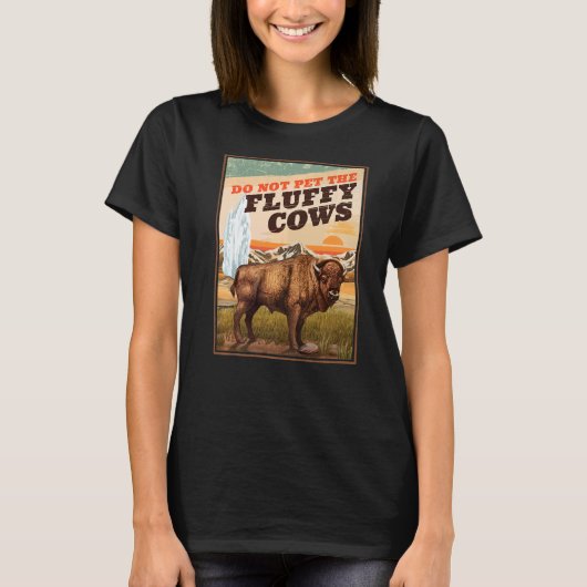ふわふわの牛のバイソンをペットにしない1 Tシャツ (正面)