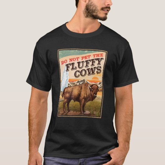 ふわふわの牛のバイソンをペットにしない1 Tシャツ (正面)