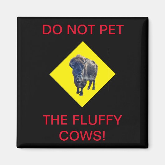 ふわふわの牛を飼うな! マグネット (正面)