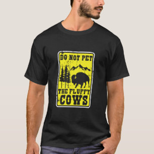 ふわふわ牛に触らないで 面白いアメリカバイソン 野生動物 Tシャツ