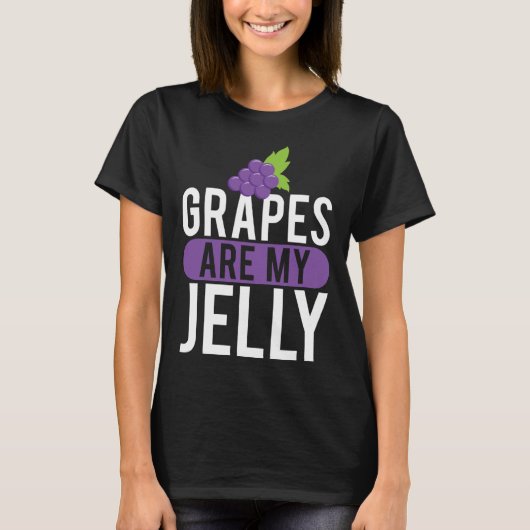 ぶどうは私のゼリーワインブドウだ Tシャツ (正面)