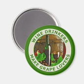 ぶどう好きな人を作るのはワインを飲む人 マグネット (正面/裏面)