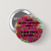 ぶどう球菌-あなたの手を洗浄して下さい! -カスタマイズ- 缶バッジ (正面&裏面)