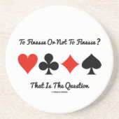 への技巧またはない技巧か。 それは質問です コースター (正面)