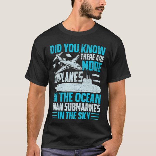 ~への海潜水艦の飛行機が増える Tシャツ (正面)