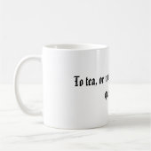 への茶、またはない質問である茶、 コーヒーマグカップ (左)