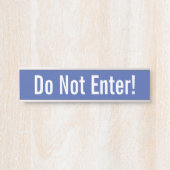 へりくだった基本的な「入るな！」 ドアサイン サインプレート (正面)