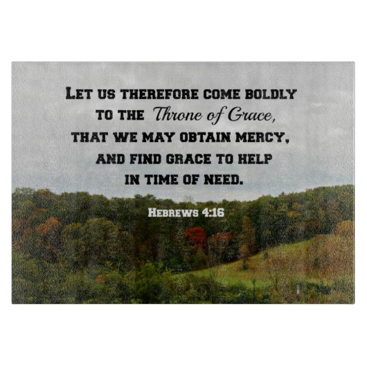へブル4:16わたしたちは大胆来に、 カッティングボード (正面)