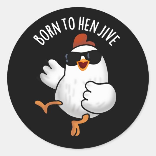 へ生まれHen Jiveチキンおもしろいプリン濃色BG ラウンドシール (正面)