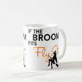 ほうきが合ったら、それを飛ばして下さい コーヒーマグカップ (正面右)